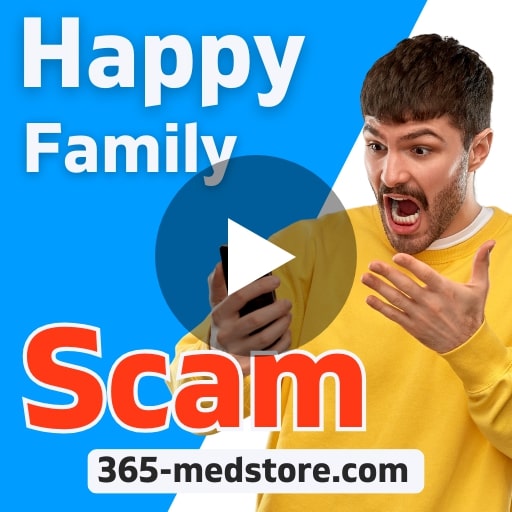365-medstore.com Reviews – Happy Family Scam